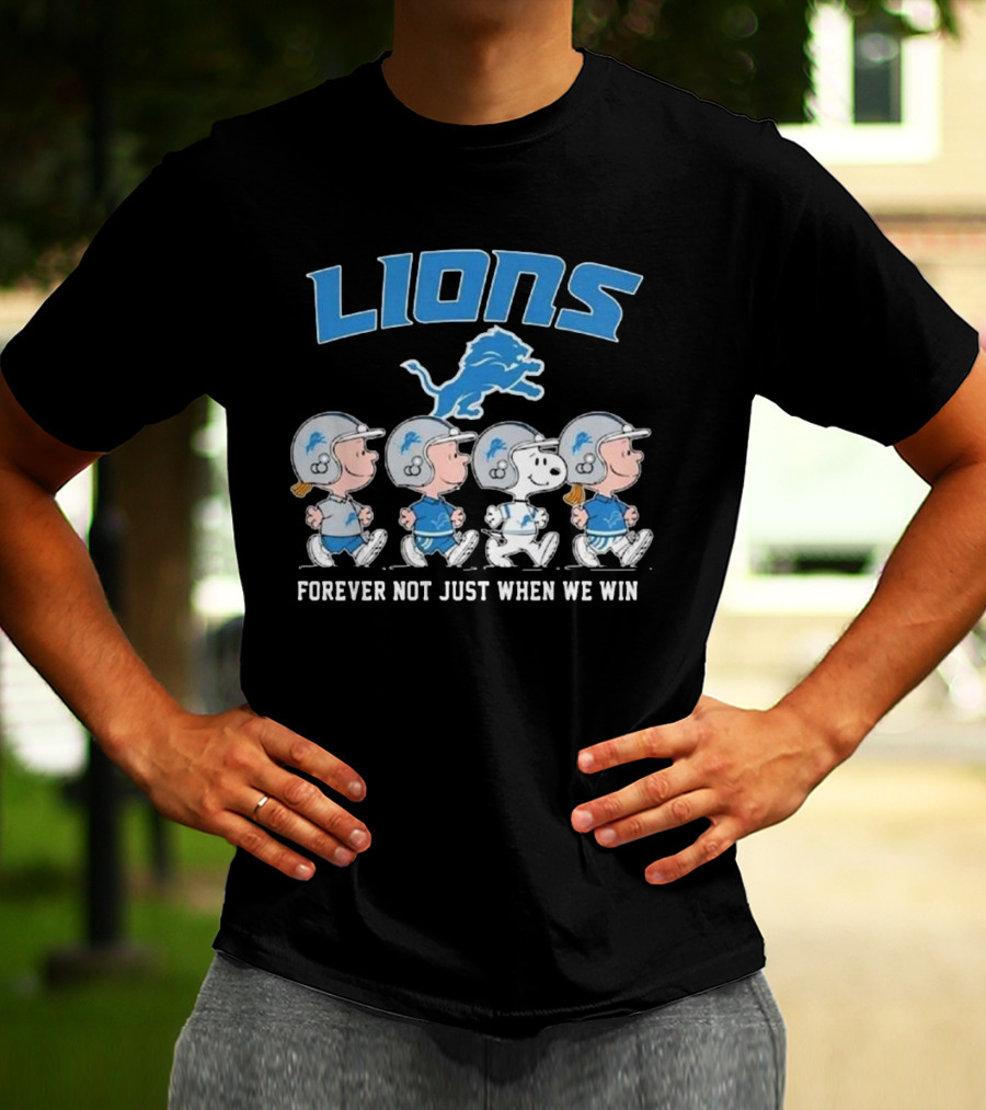 Lions Forever Not Just When We Win Peanuts Detroit 2025 T-Shirt
