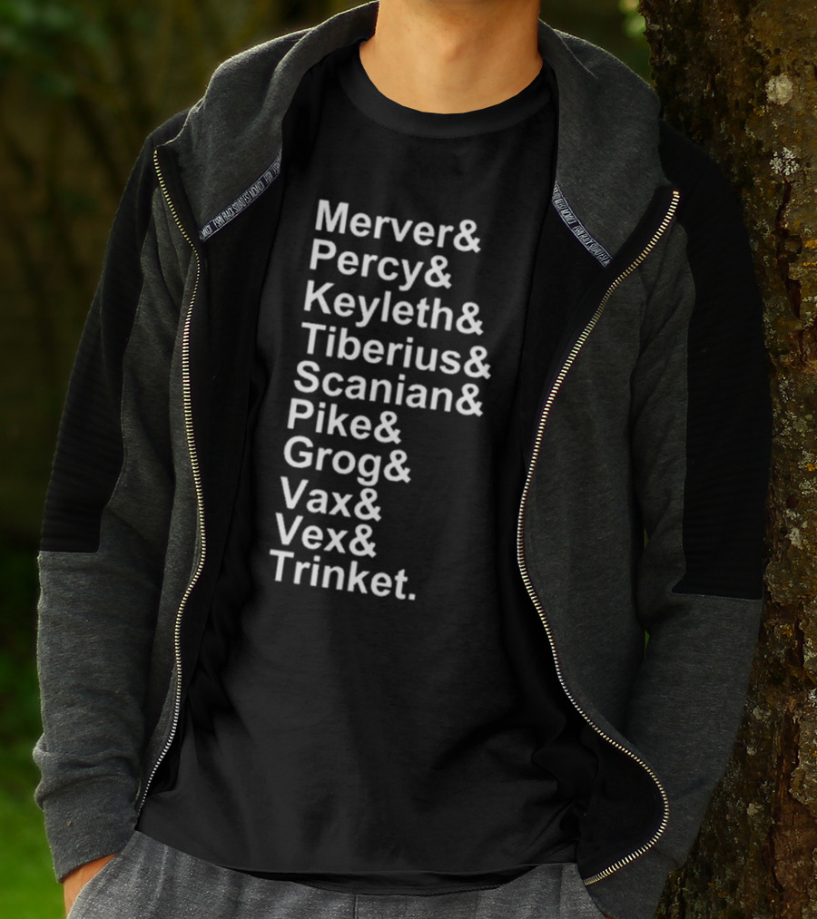 Critical Role Characters Mercer Percy Keyleth Tiberius Scanian Pike Grog Vax Vex Trinket T-Shirt
