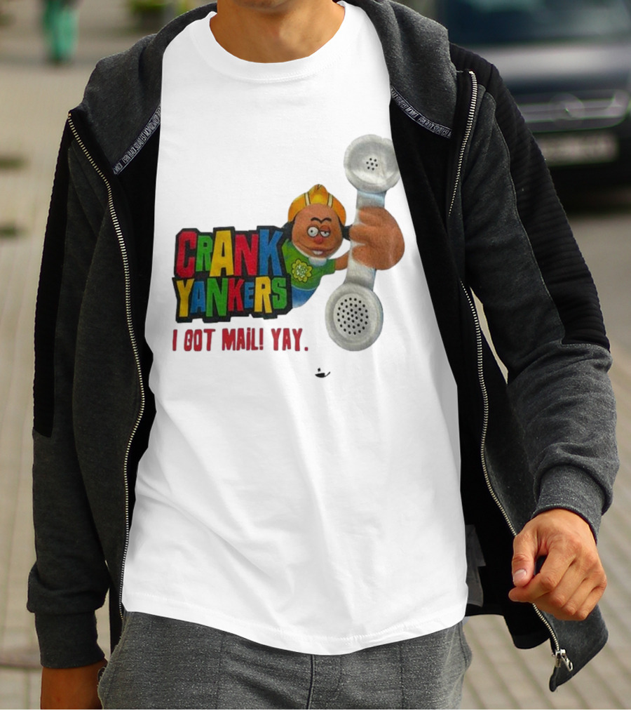 Crank Yankers I Got Mail Yay Character With Telephone Receiver T-Shirt