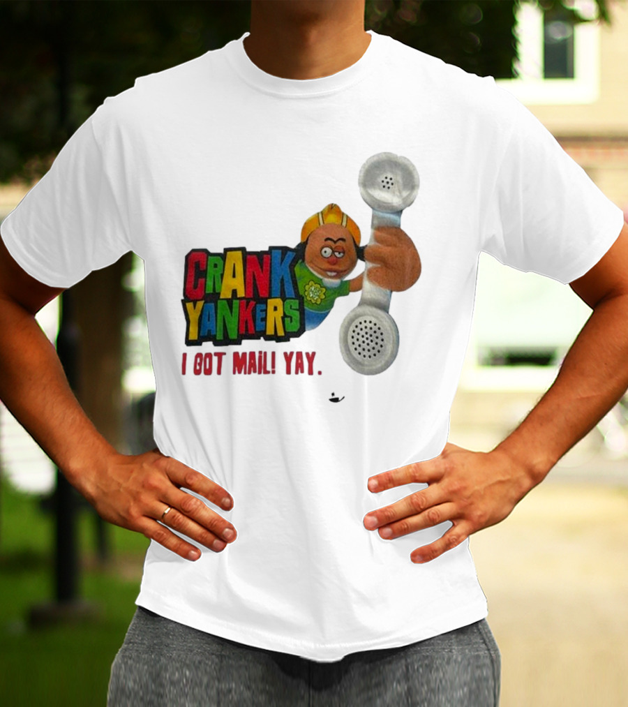 Crank Yankers I Got Mail Yay Character With Telephone Receiver T-Shirt