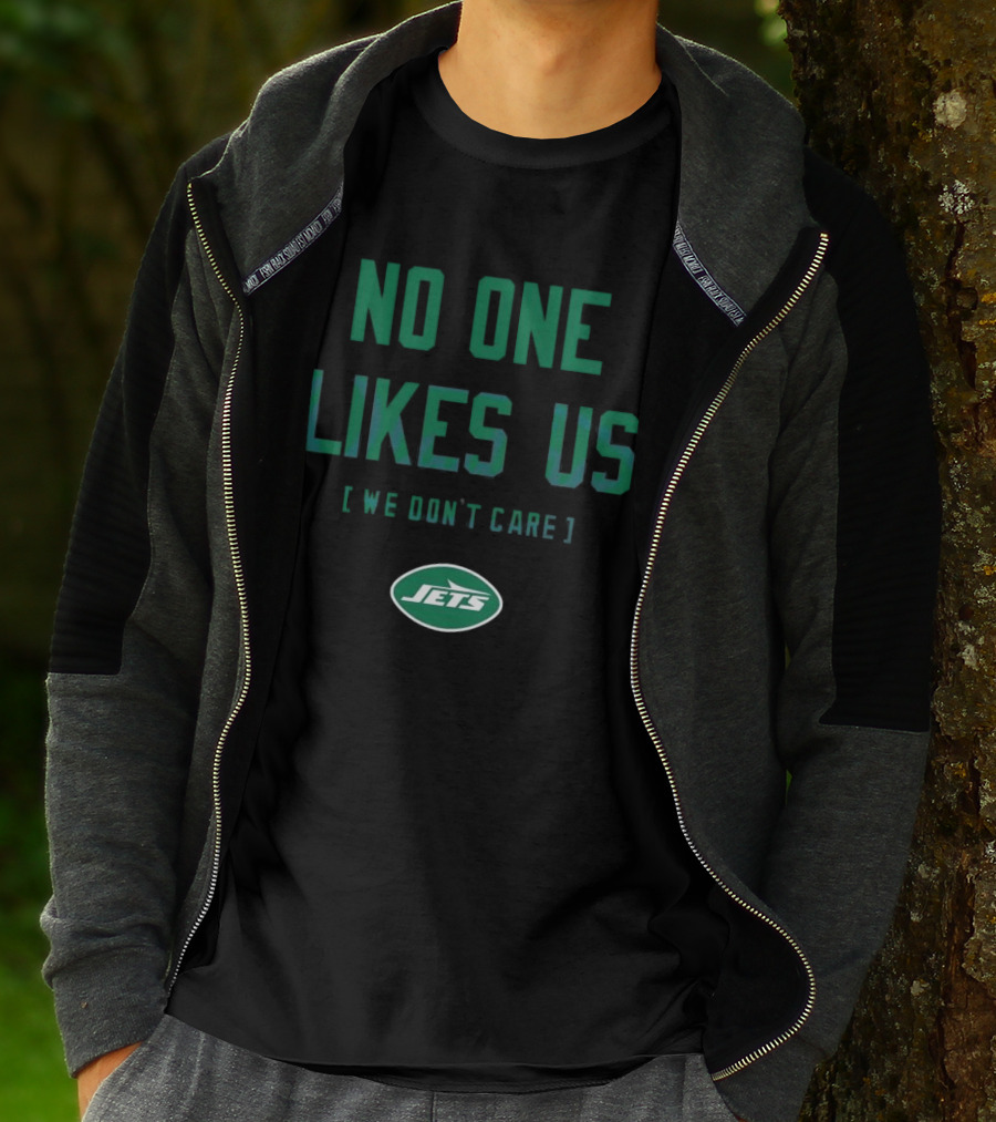 New York Jets No One Likes Us [We Don't Care] T-Shirt