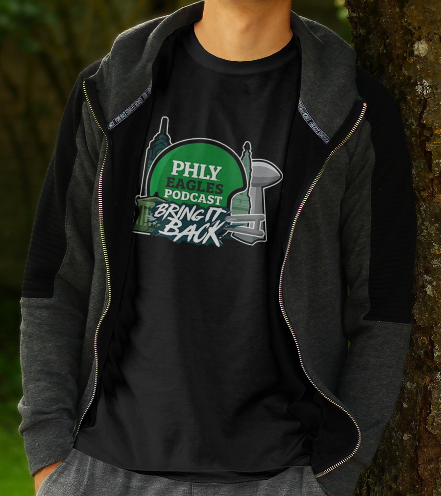 PHLY Eagles Podcast Bring It Back Philadelphia Eagles 2025 T-Shirt