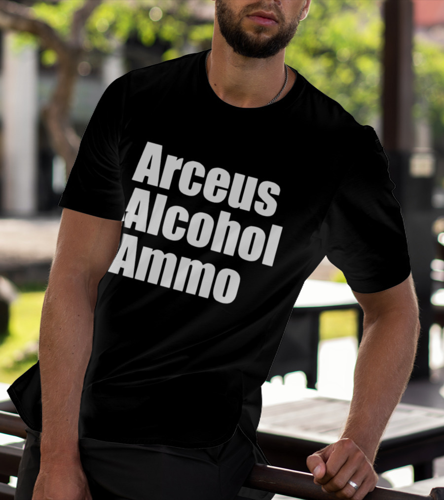 Arceus Alcohol Ammo Black Bold Text Block T-Shirt