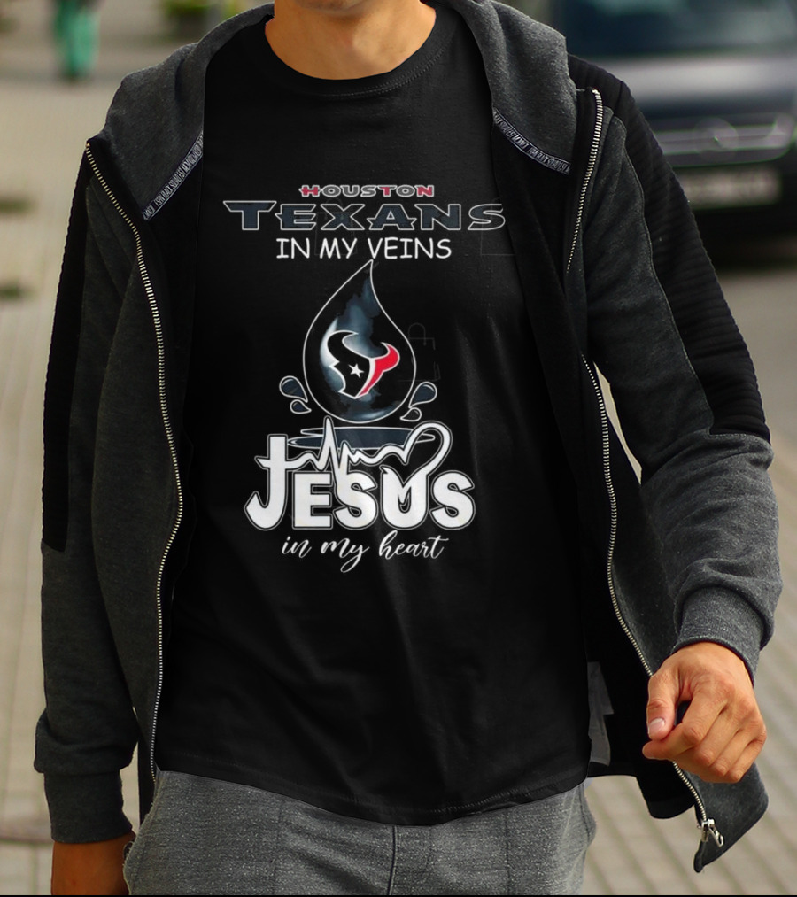 Houston Texans In My Veins Jesus In My Heart 2025 T-Shirt