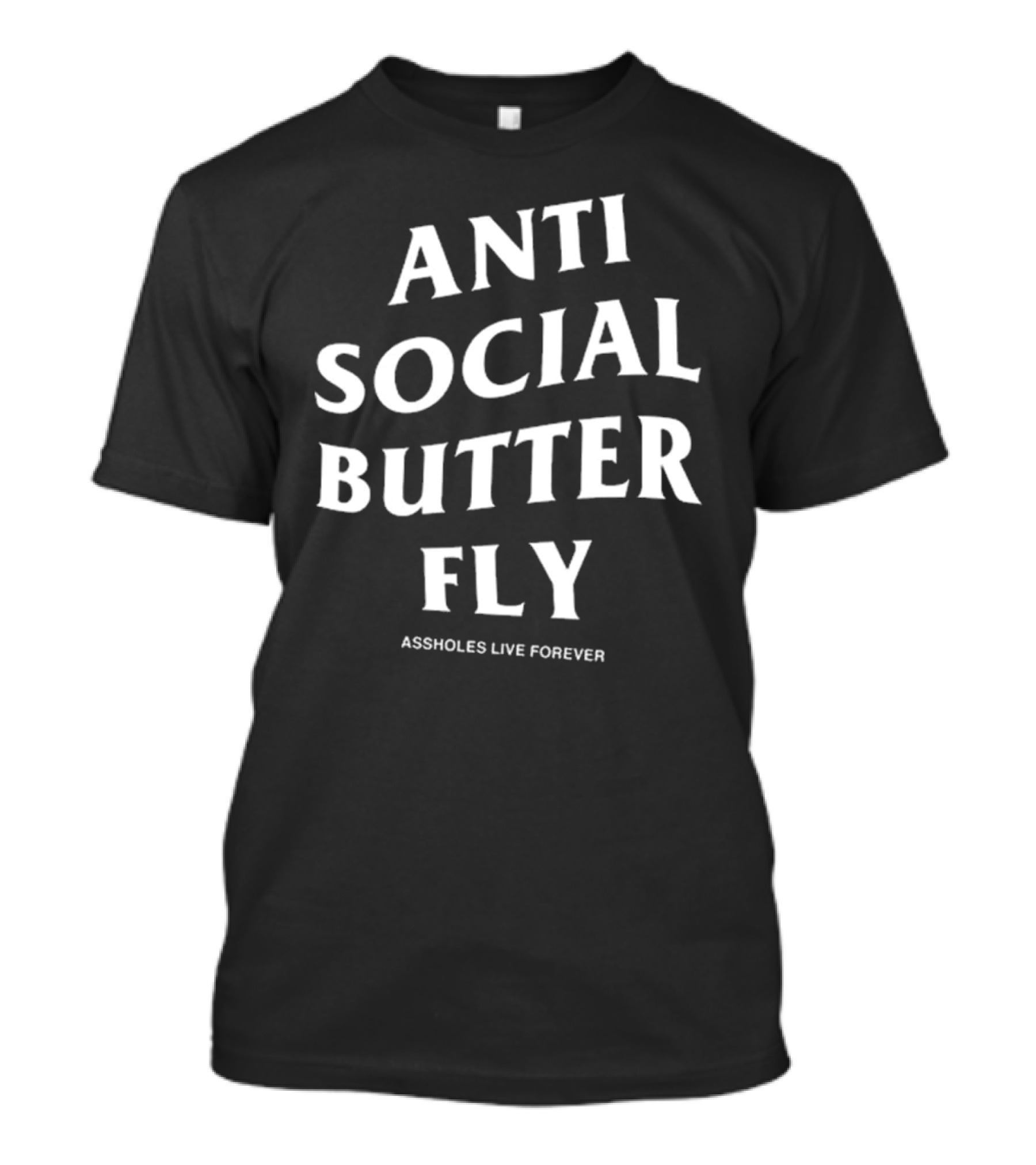 Linda Finegold Anti Social Butterfly Assholes Live Forever T-Shirt
