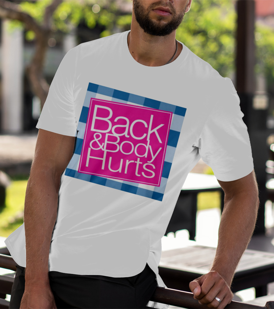 Back And Body Hurts Blue Checkered Square T-Shirt