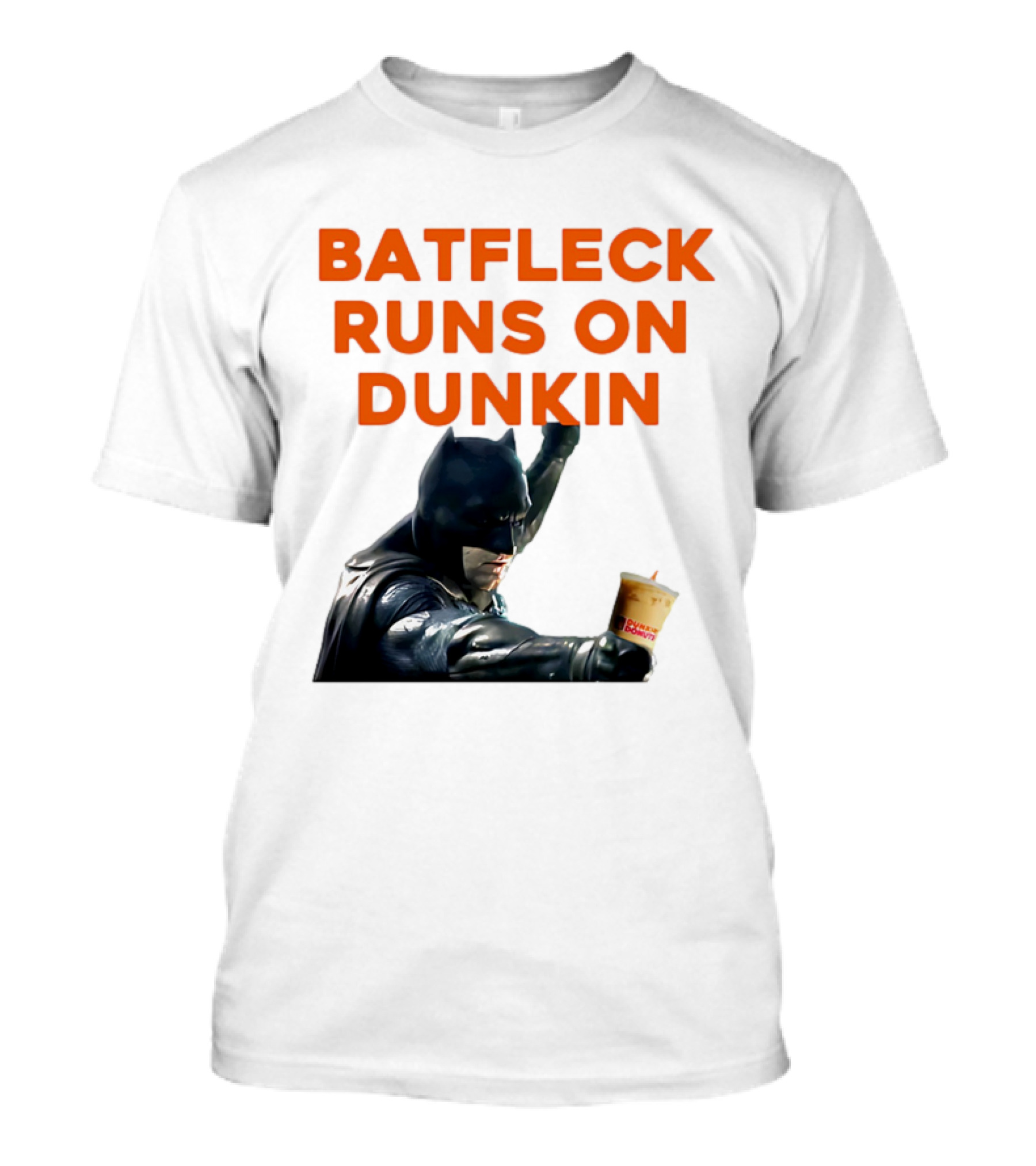 BATFLECK RUNS ON DUNKIN BATMAN COFFEE T-Shirt