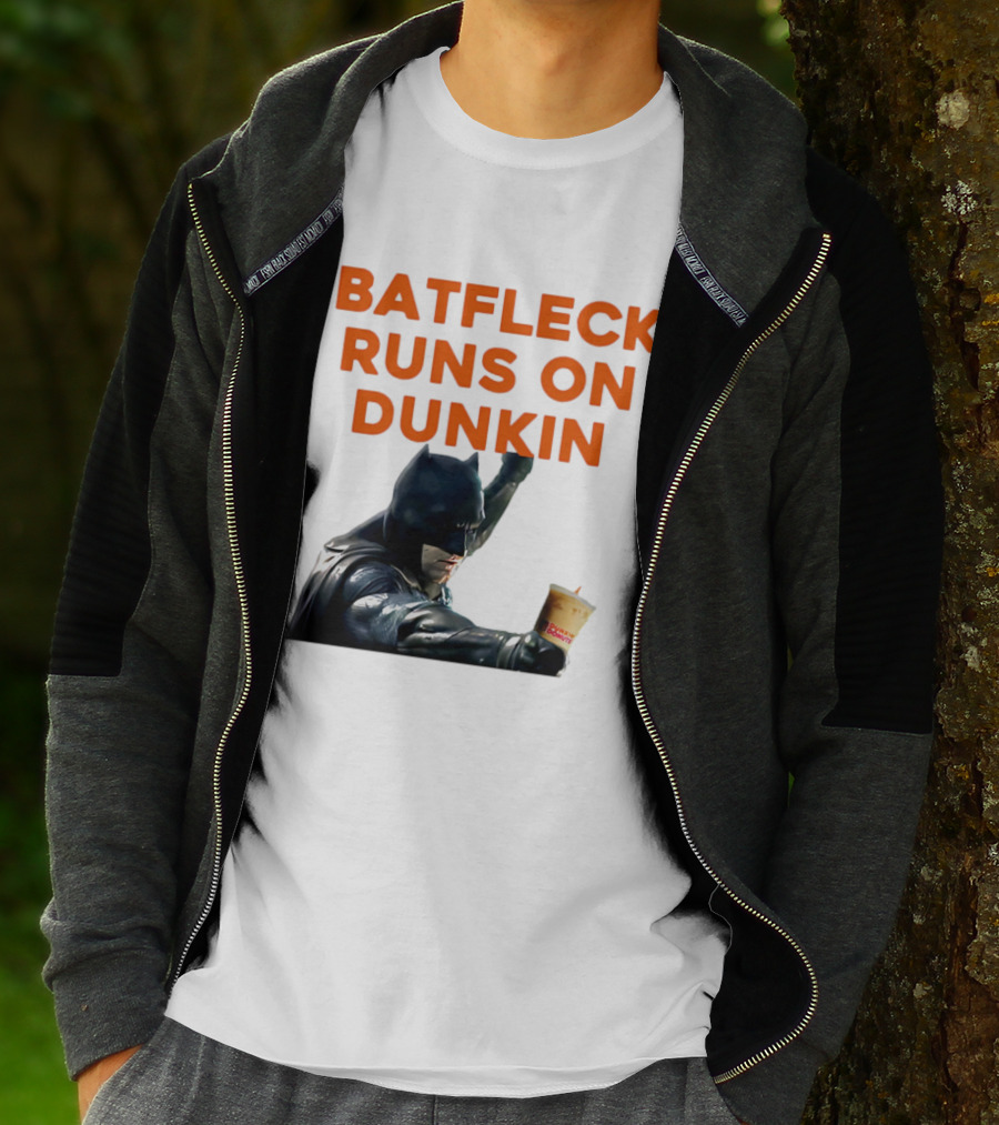 BATFLECK RUNS ON DUNKIN BATMAN COFFEE T-Shirt