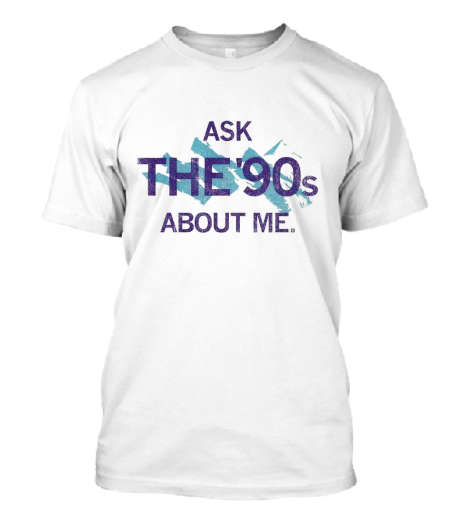 Ask The 90's About Me Retro Nostalgia Text T-Shirt
