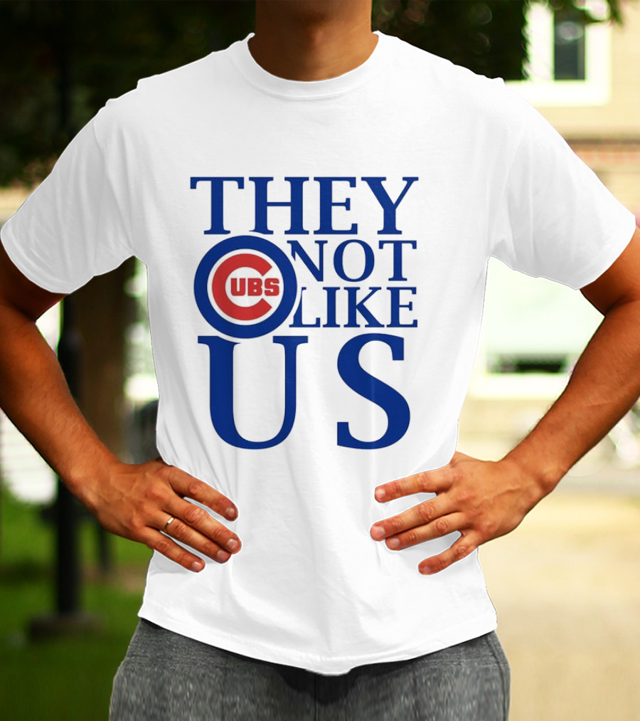 Chicago Cubs They Not Like Us T-Shirt