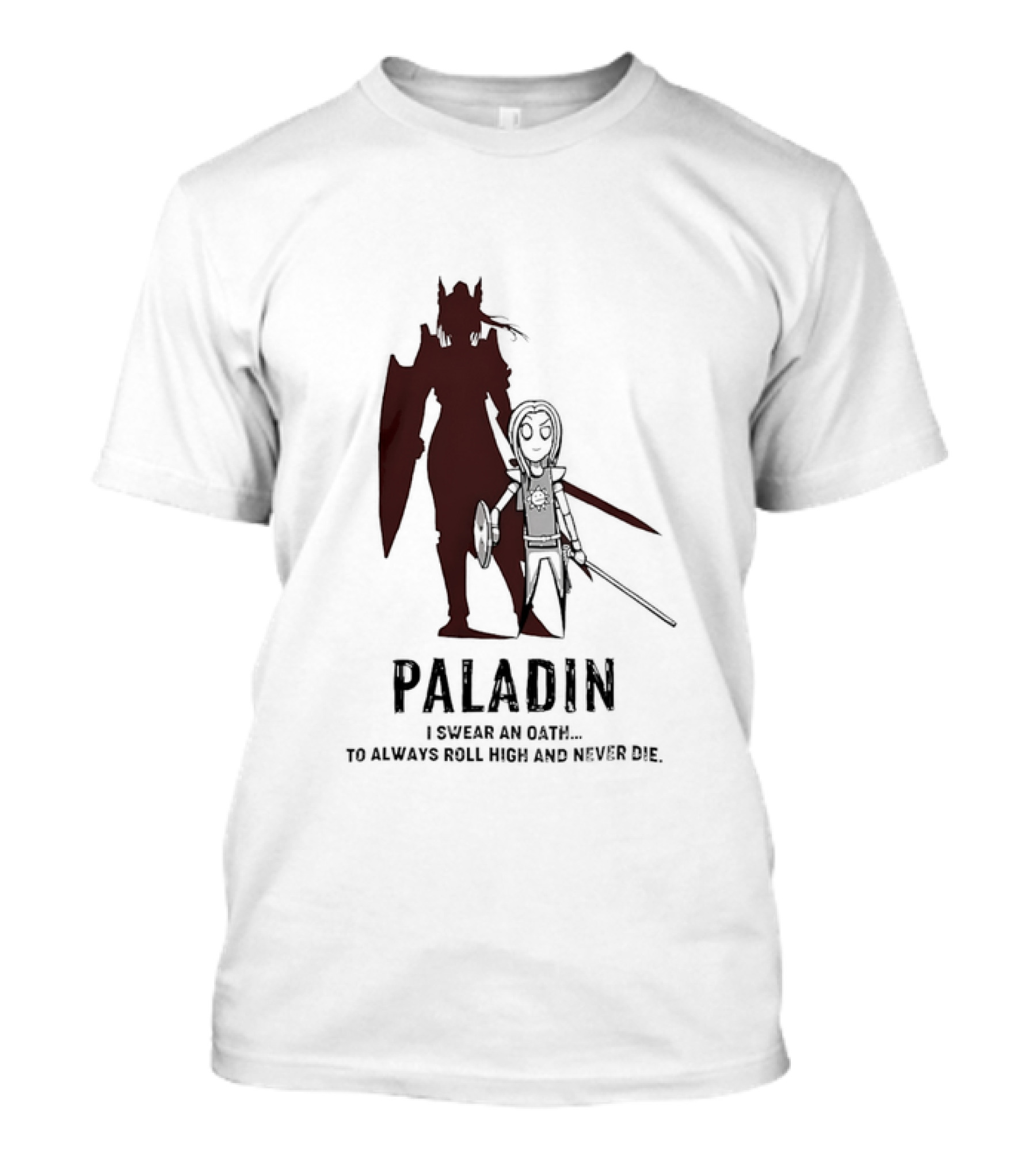 Dungeons And Dragons Paladin Oath Always Roll High Never Die T-Shirt