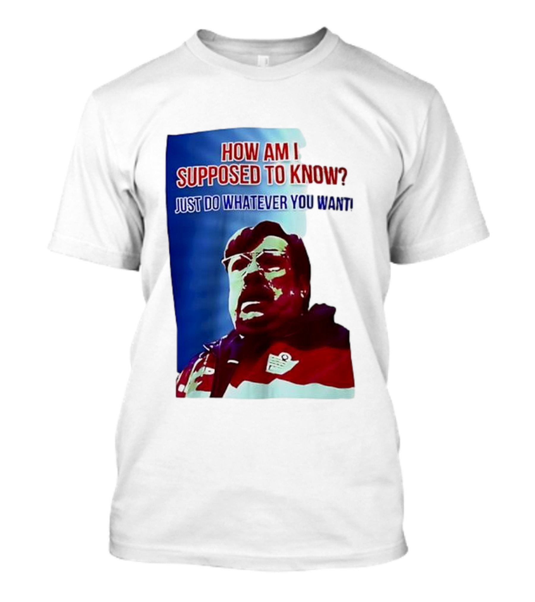 England Mike How Am I Supposed To Know T-Shirt