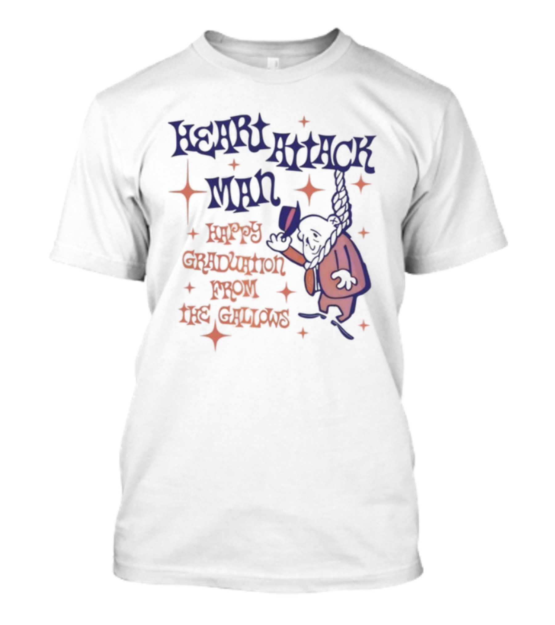 Heart Attack Man Happy Graduation From The Gallows Hanging Character Retro Style T-Shirt