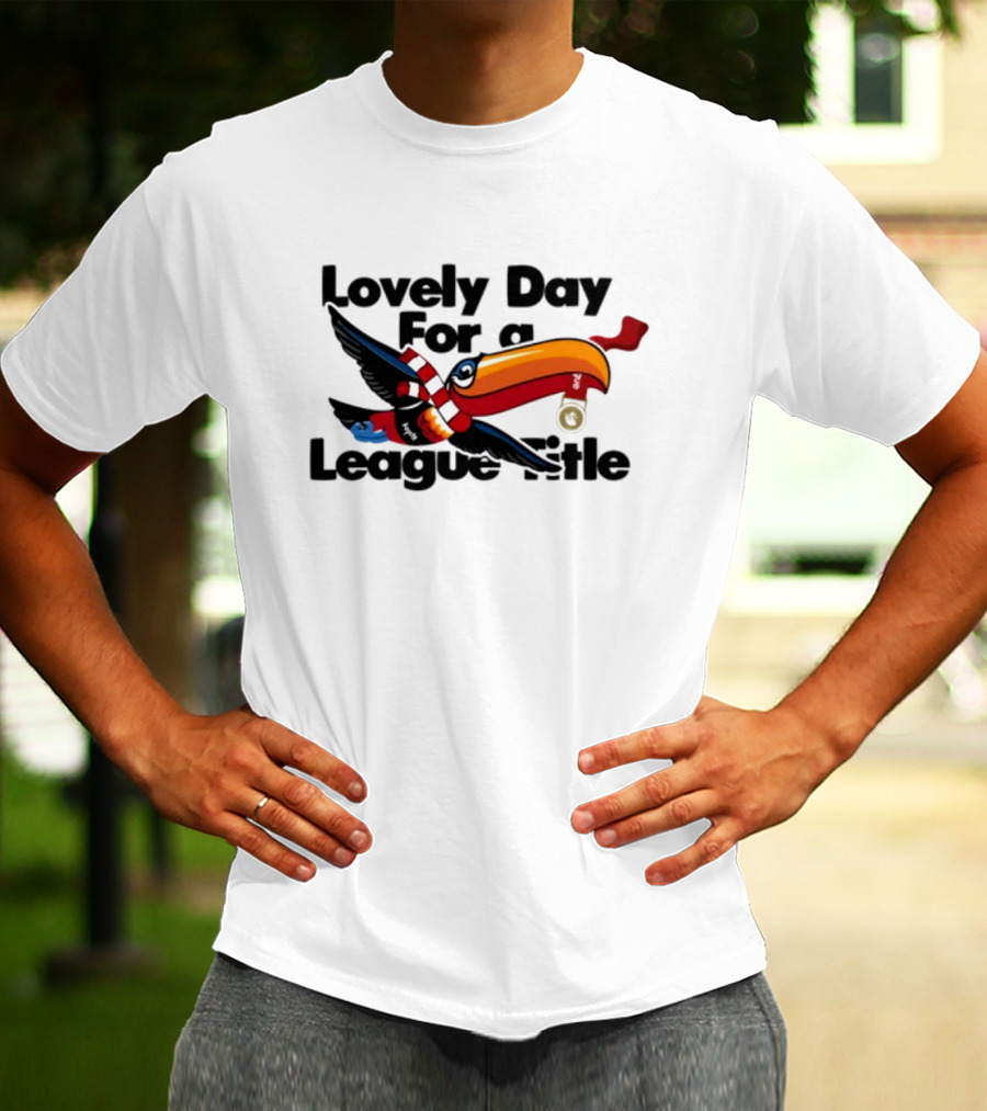 Lovely Day For A League Title Manchester United Toucan Soccer Victory T-Shirt
