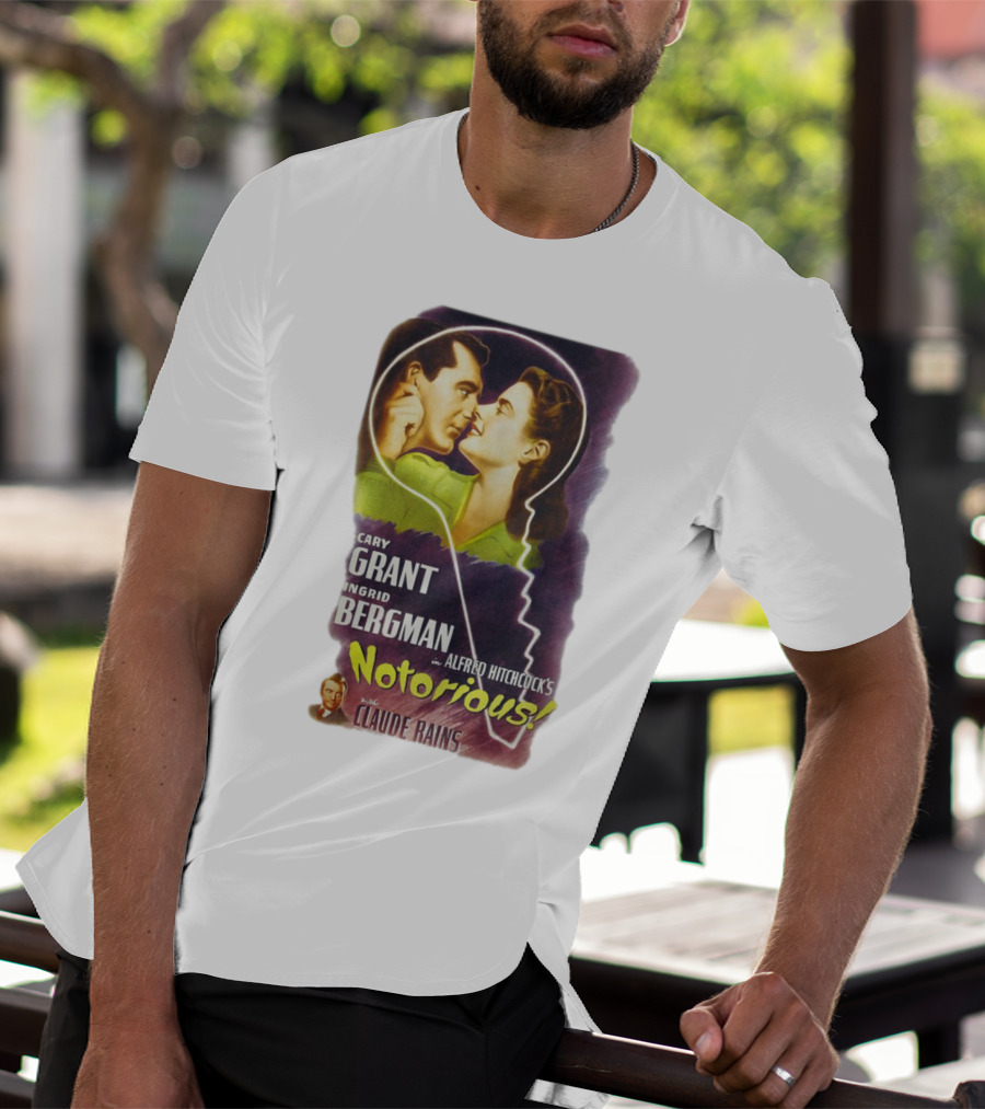 Cary Grant Ingrid Bergman In Alfred Hitchcock's Notorious With Claude Rains T-Shirt