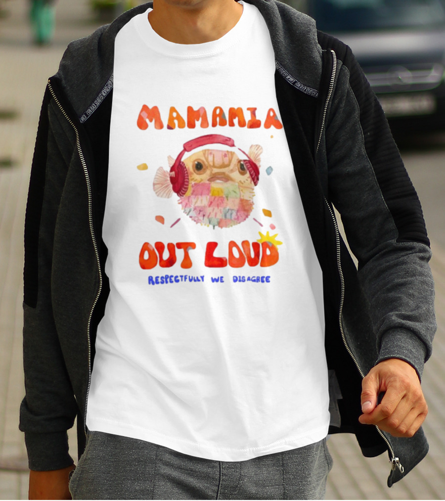 MAMAMIA Out Loud Rediscover The Disguise Pufferfish Headphones T-Shirt