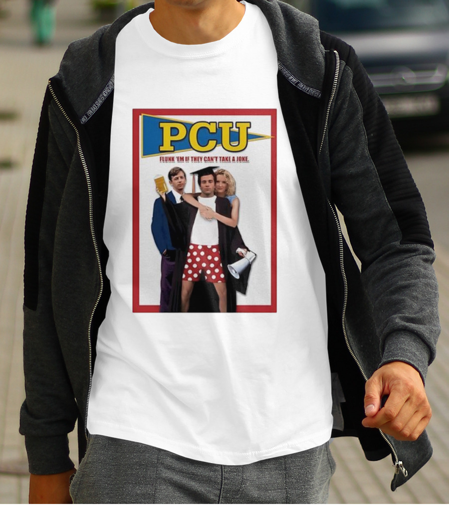PCU Flunk ’Em If They Can’t Take A Joke Red Border 90s Comedy Party Theme T-Shirt