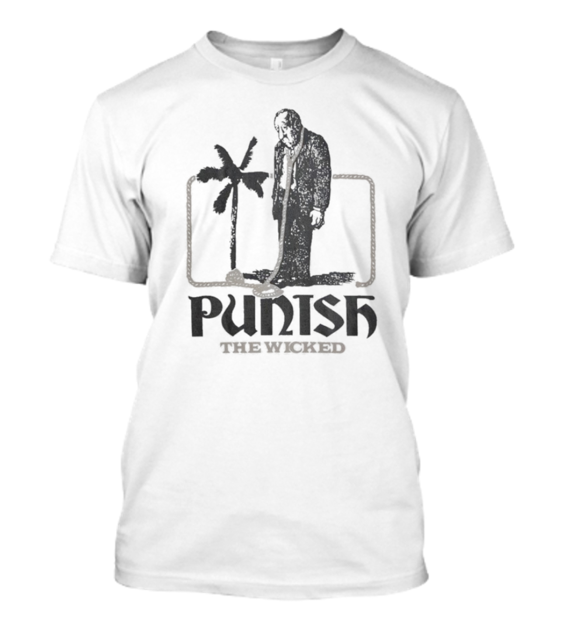 Punish The Wicked Palm Tree Hanging T-Shirt