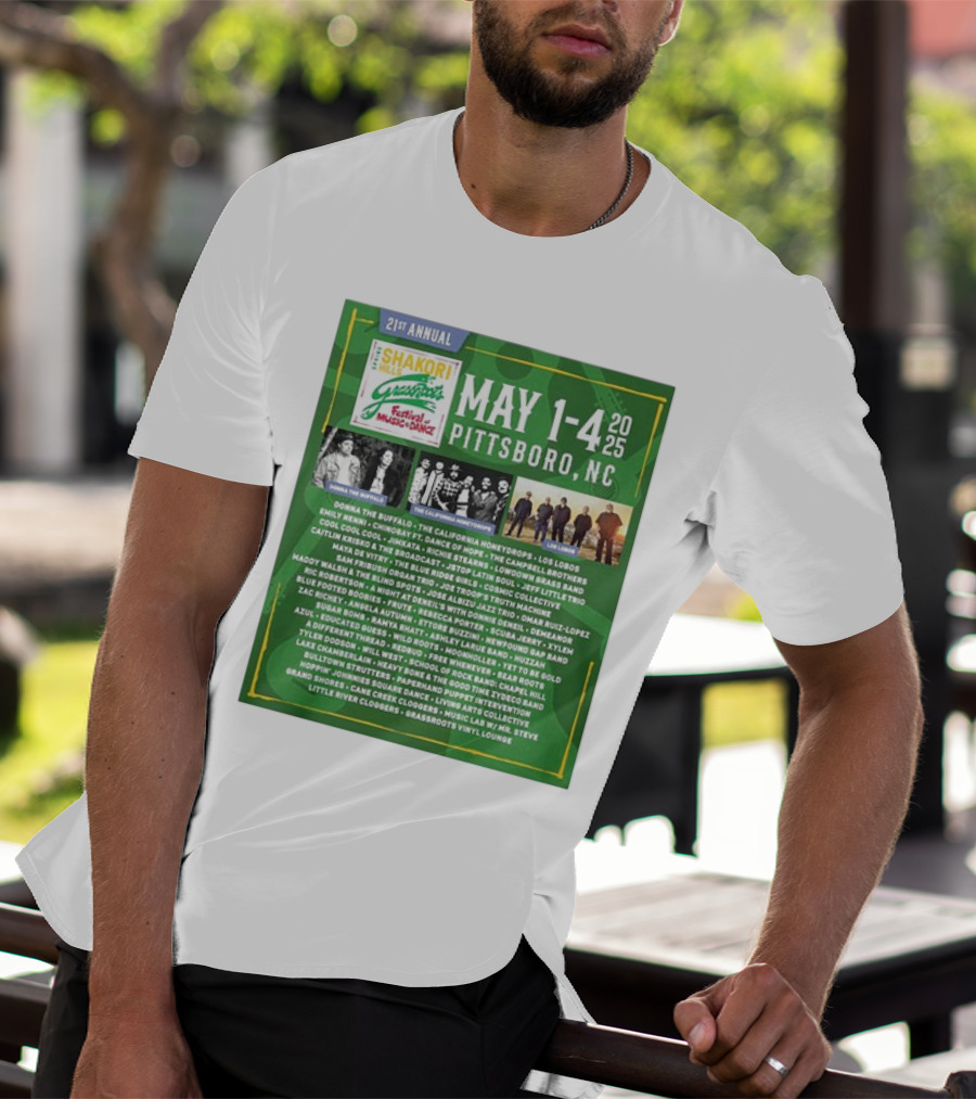 21st Annual Shakori Hills Grassroots Festival Music Dance May 1-4 2025 Pittsboro NC Donna The Buffalo The California Honeydrops Los Lobos T-Shirt