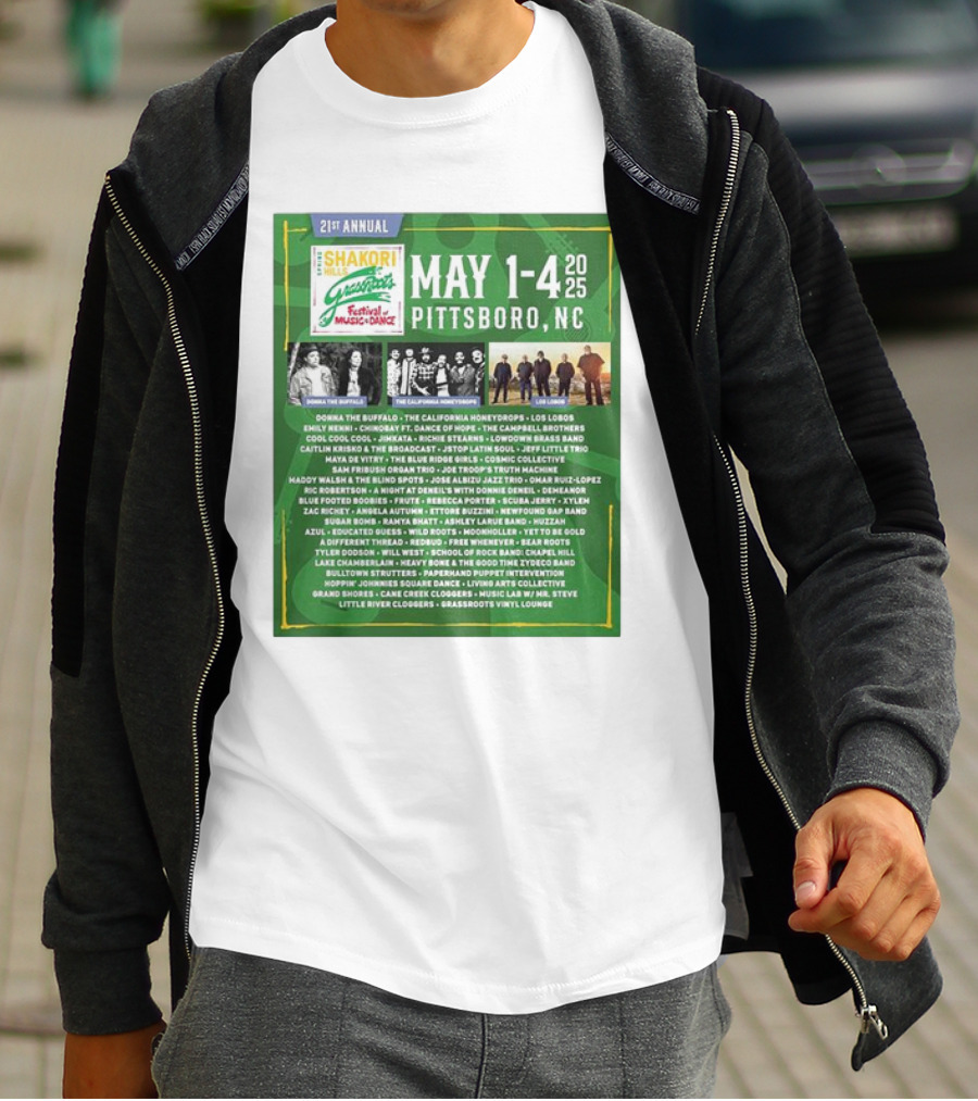 21st Annual Shakori Hills Grassroots Festival Music Dance May 1-4 2025 Pittsboro NC Donna The Buffalo The California Honeydrops Los Lobos T-Shirt