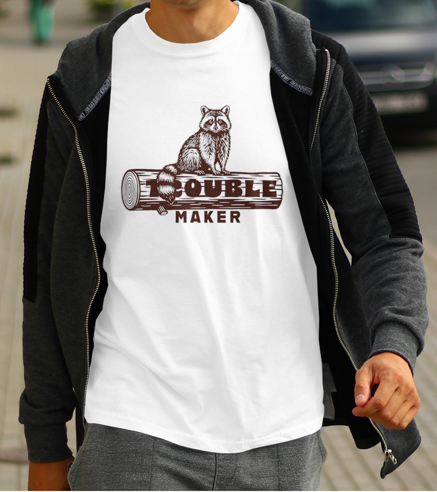 Trouble Maker Raccoon On Log T-Shirt