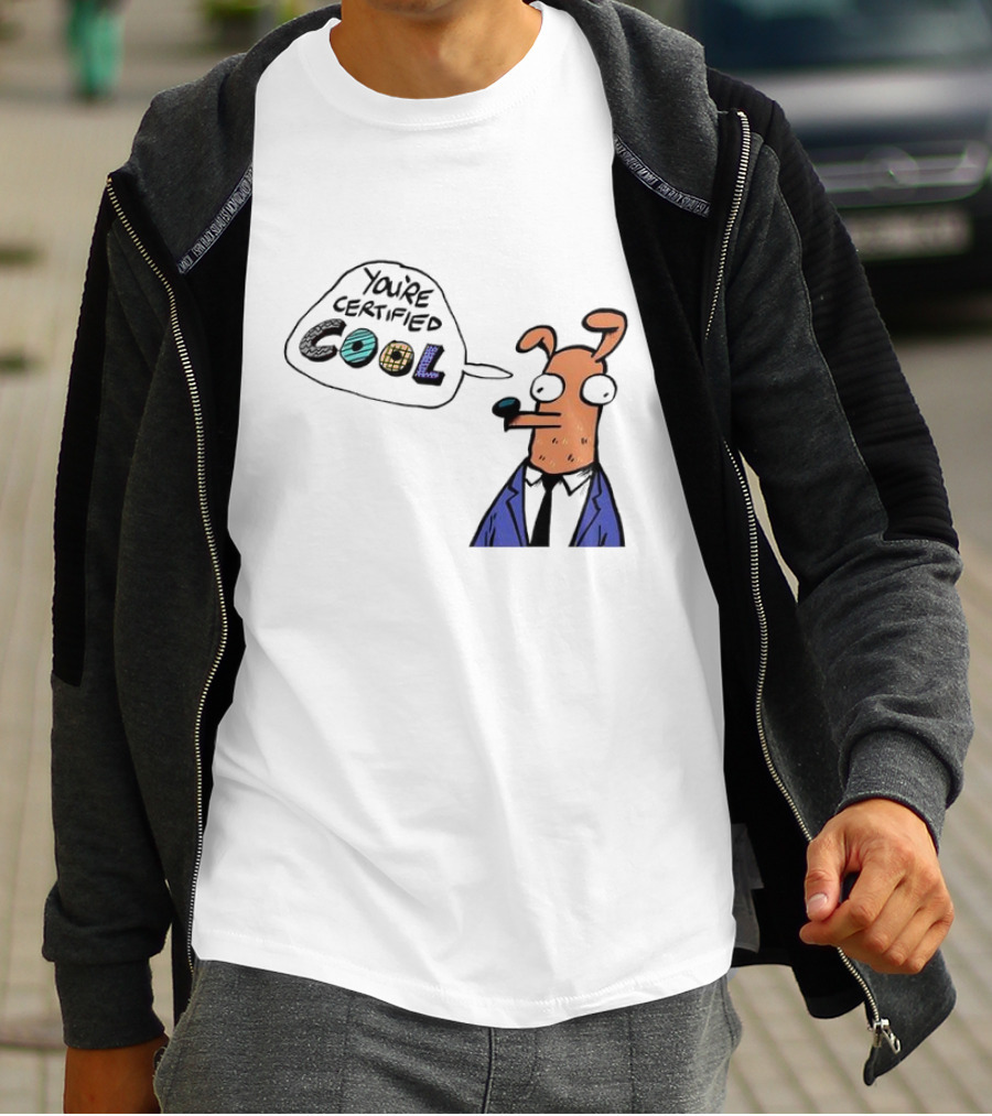 You're Certified Cool Stylized Cartoon Character With Sunglasses T-Shirt