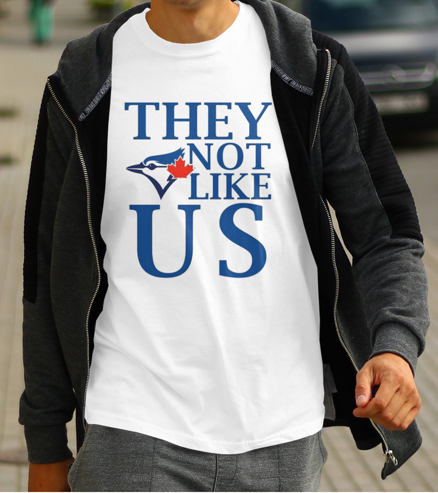 Toronto Blue Jays They Not Like Us Blue Jay And Maple Leaf Symbol T-Shirt