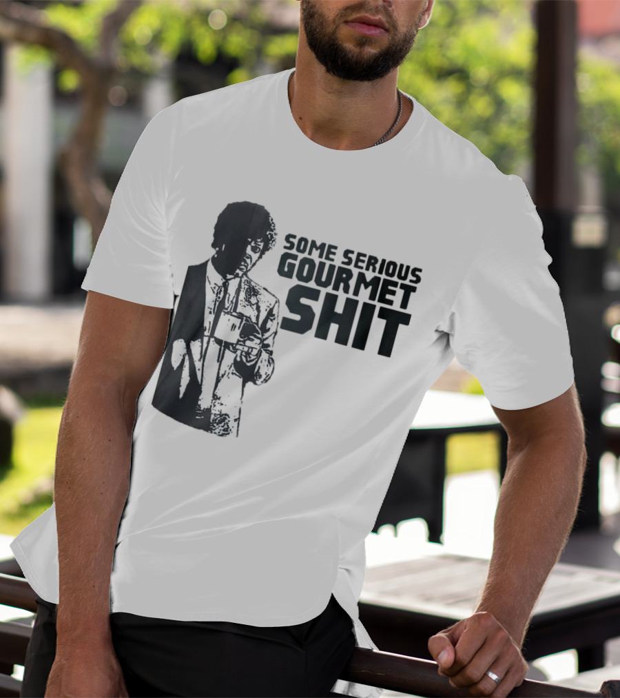 Pulp Fiction Some Serious Gourmet Shit T-Shirt