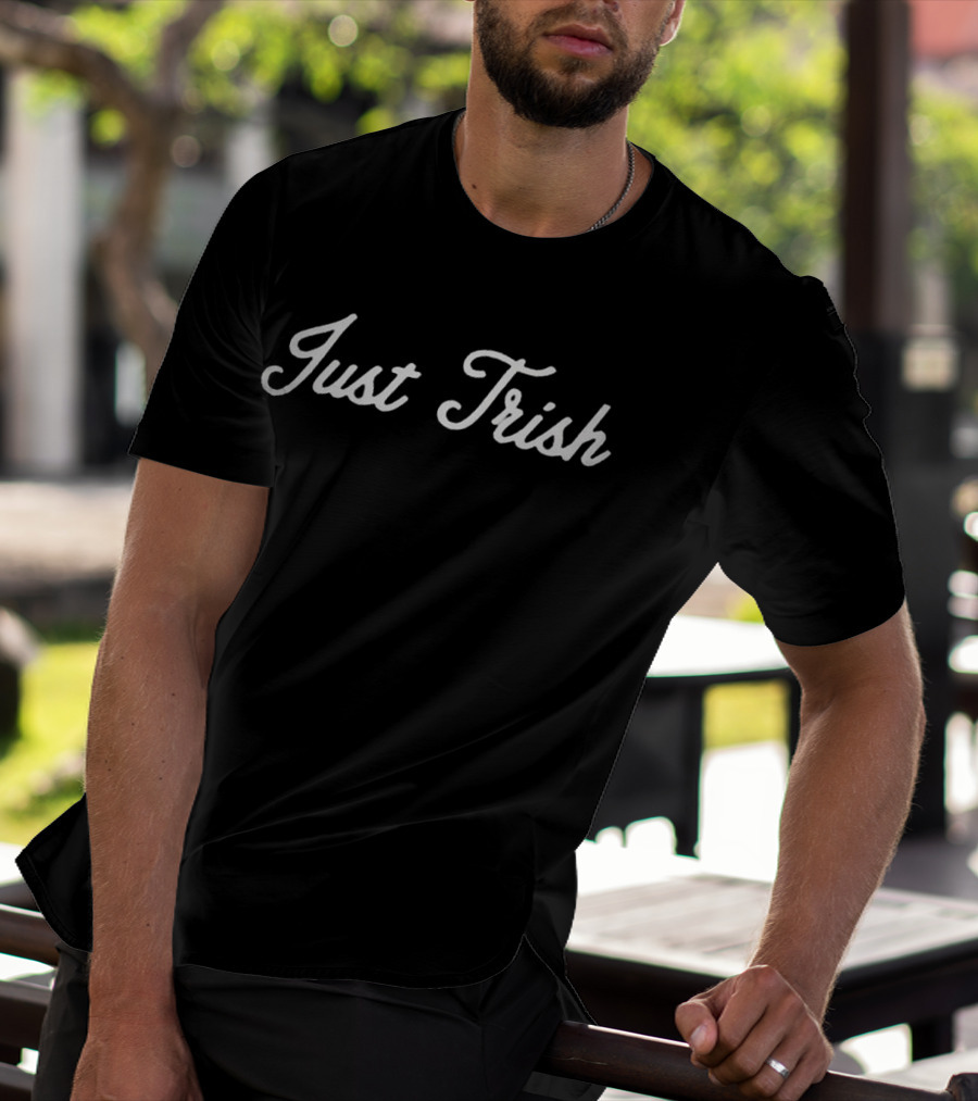 Just Trish Pink Script Font White Text T-Shirt