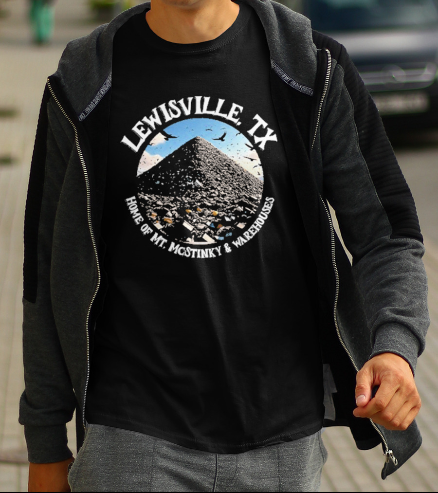 Lewisville TX Home Of Mt. Jacothney And Warehouses T-Shirt