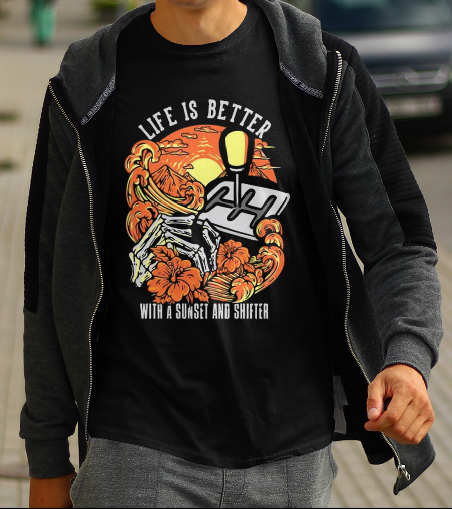 Life Is Better With A Sunset And Shifter Orange Skeleton Floral Waves T-Shirt