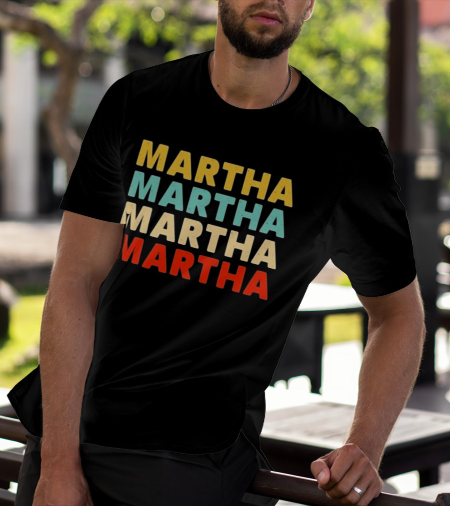 Martha Martha Martha Martha Text Graphic Colorful Block Letters T-Shirt
