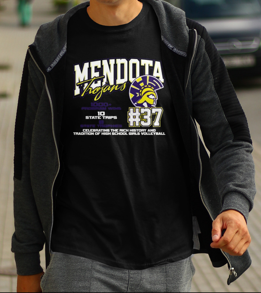 Mendota Trojans 1000 Wins 10 State Trips Tradition Of High School Girls Volleyball #37 T-Shirt