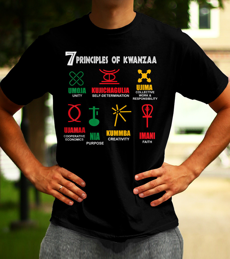 Umoja Kujichagulia Ujima Ujamaa Nia Kuumba Imani 7 Principles Of Kwanzaa T-Shirt