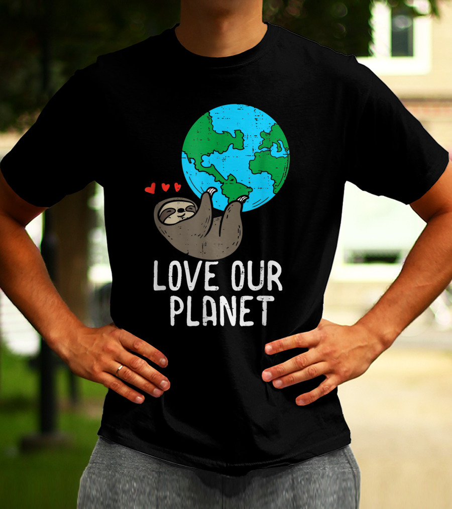 Love Our Planet Sloth Hanging Earth Day Cute Men Hearts Earth T-Shirt