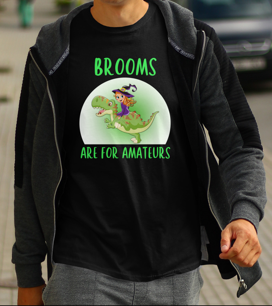 Brooms Are For Amateurs Witch Riding Dinosaur T-Shirt