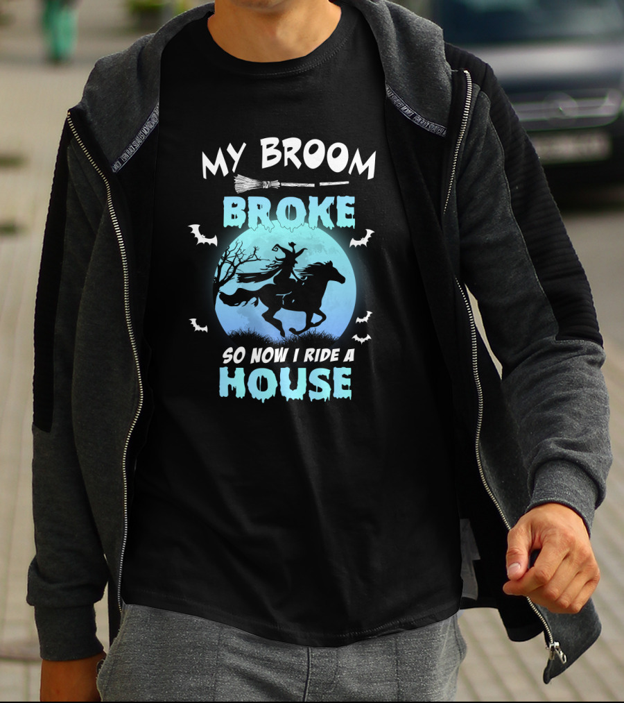 My Broom Broke So Now I Ride A Horse Witch Halloween Full Moon Bats T-Shirt
