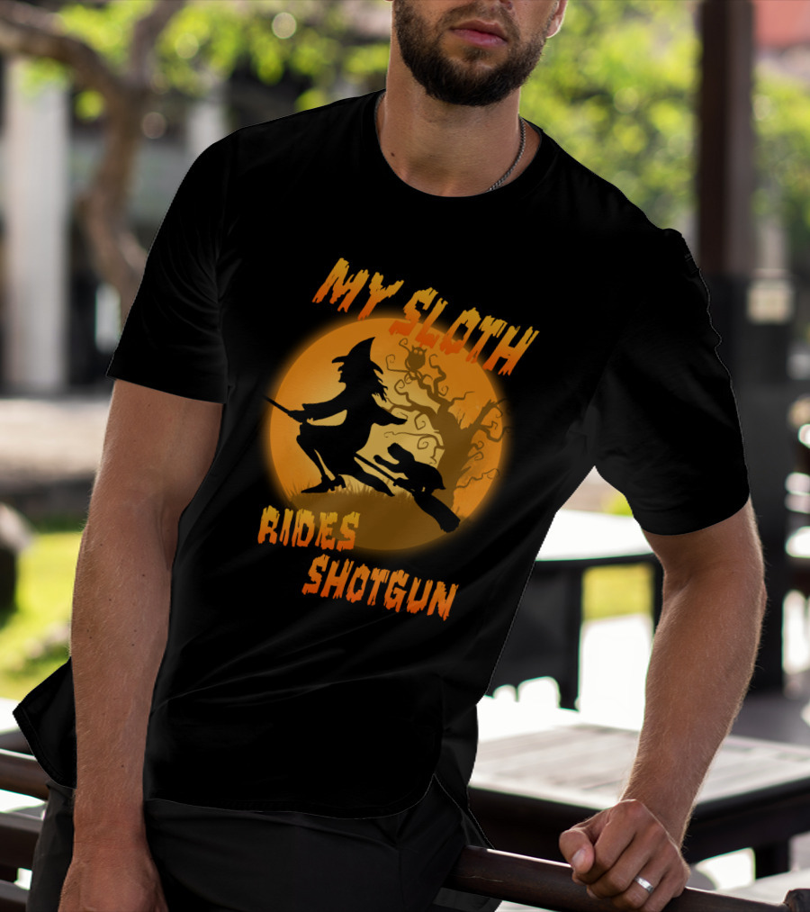 My Sloth Rides Shotgun Witch And Sloth Flying On Broomstick Full Moon T-Shirt