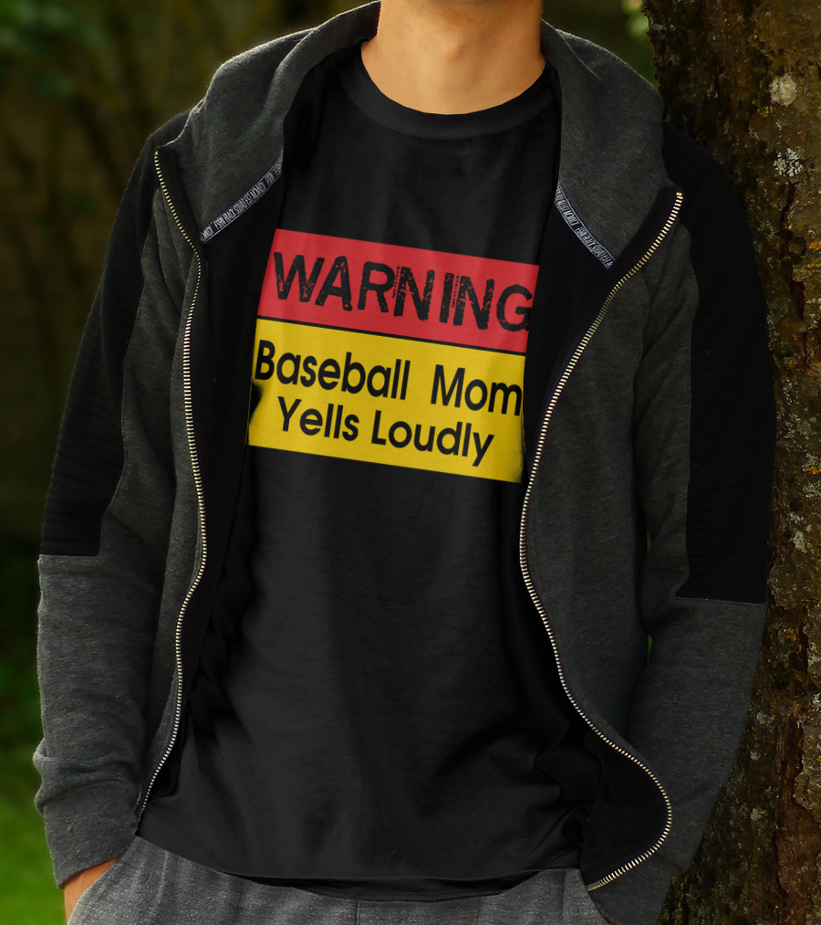 Warning Enthusiastic Baseball Mom Yells Loudly Sign T-Shirt
