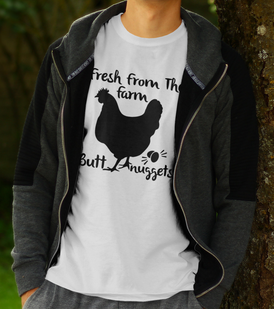 Fresh From The Farm Butt Nuggets Funny Chicken Silhouette With Eggs T-Shirt