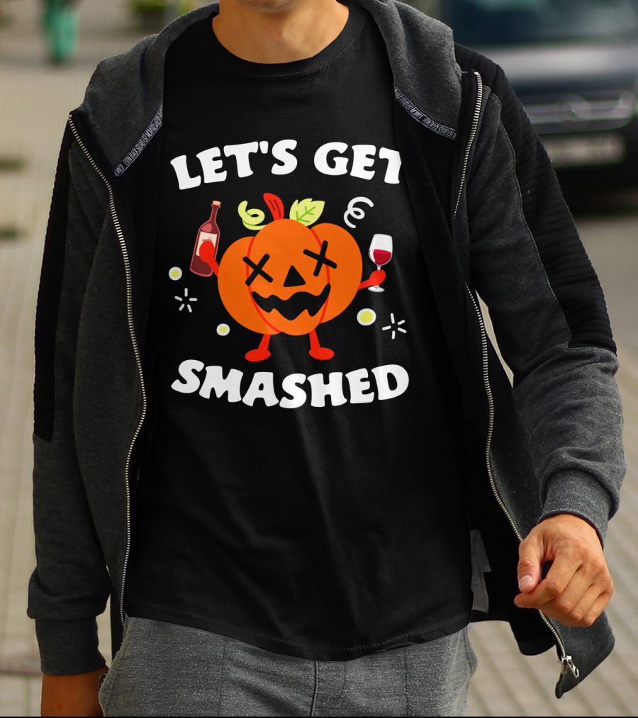 Let's Get Smashed Pumpkin Wine Party Mood T-Shirt
