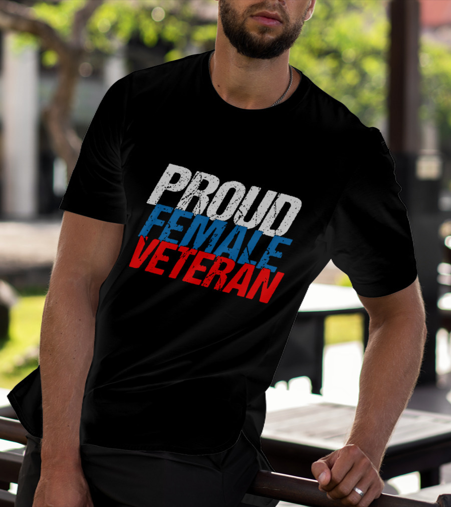 PROUD FEMALE VETERAN White Blue T-Shirt