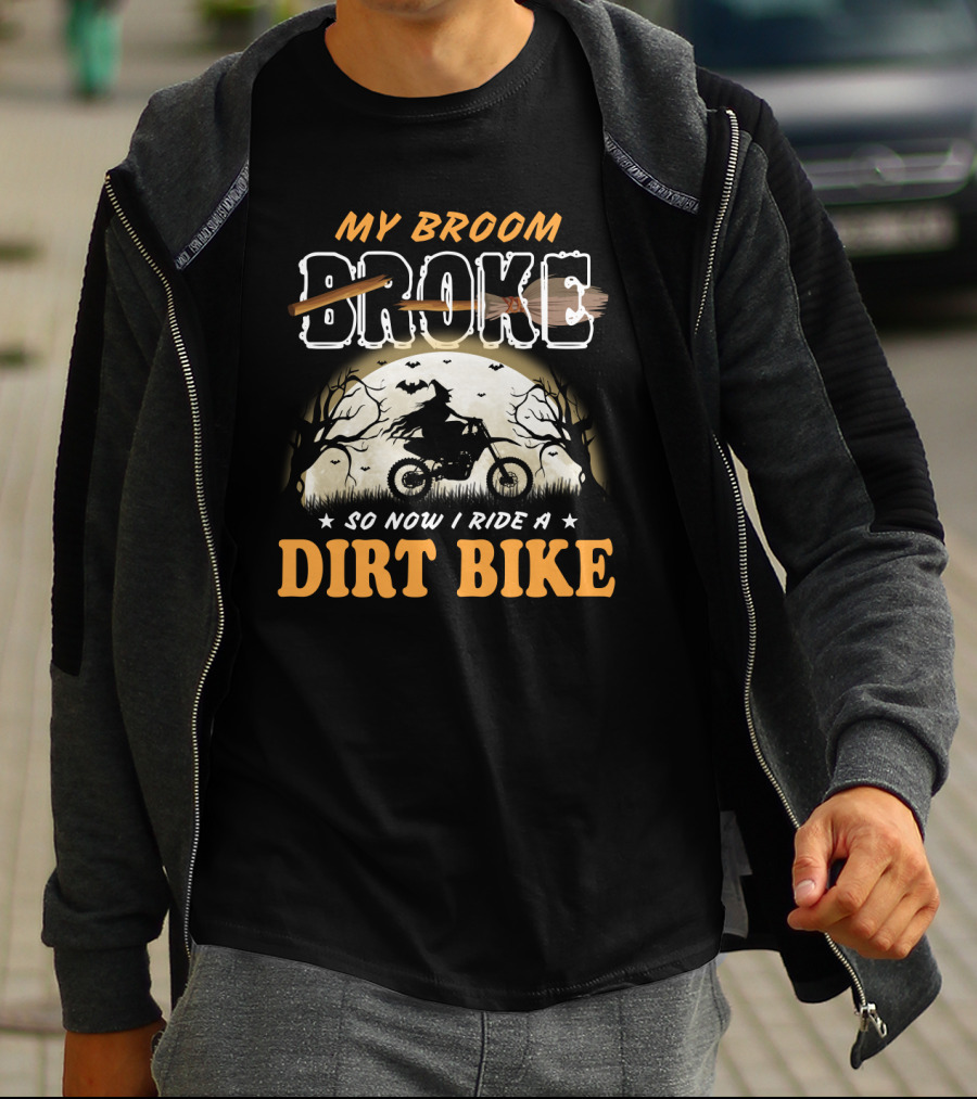 My Broom Broke So Now I Ride A Dirt Bike Halloween Witch On Motorcycle Moon Scene T-Shirt