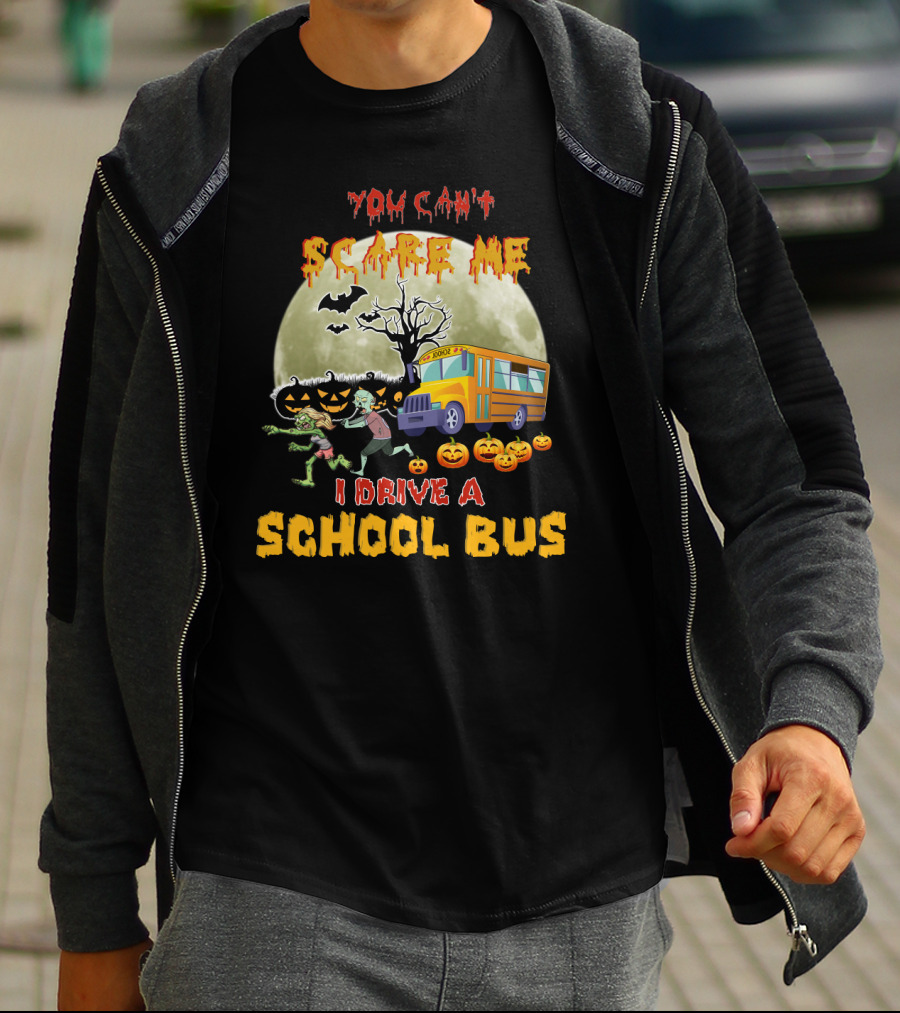 You Can't Scare Me I Drive A School Bus Halloween Zombies Pumpkins Moon T-Shirt