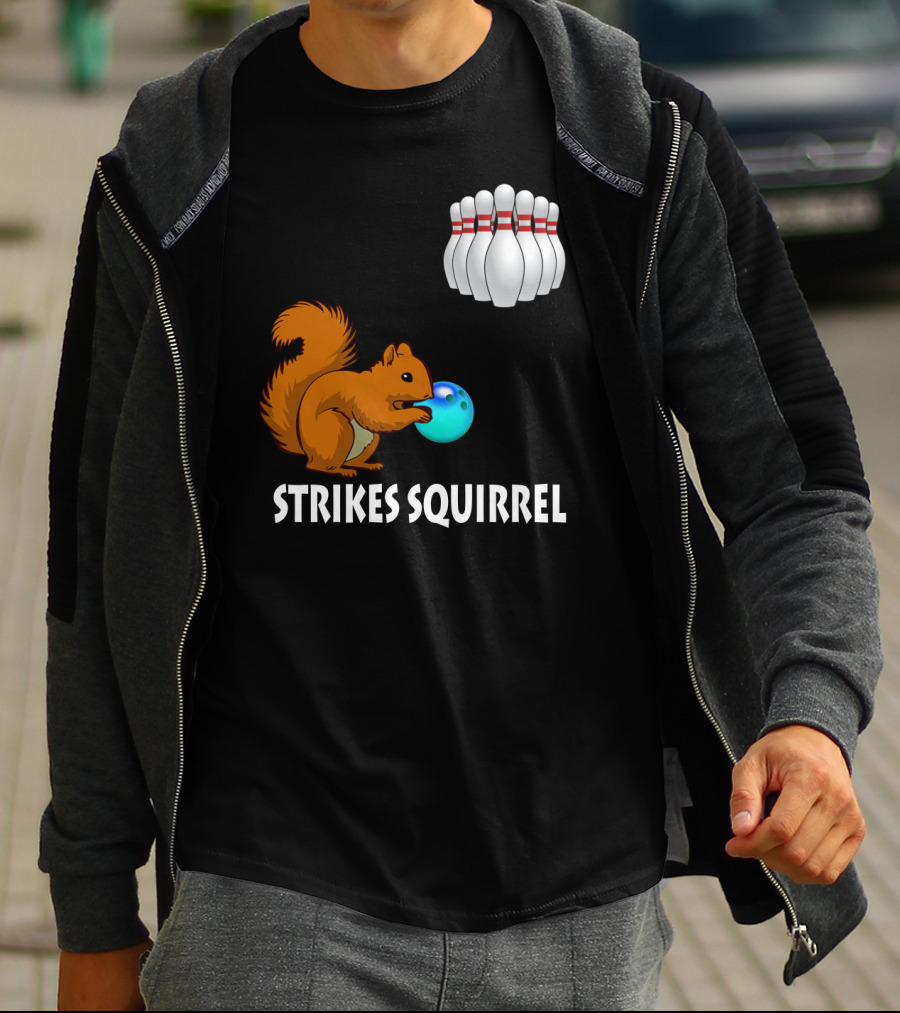 Strikes Squirrel Bowling Ball And Pins T-Shirt