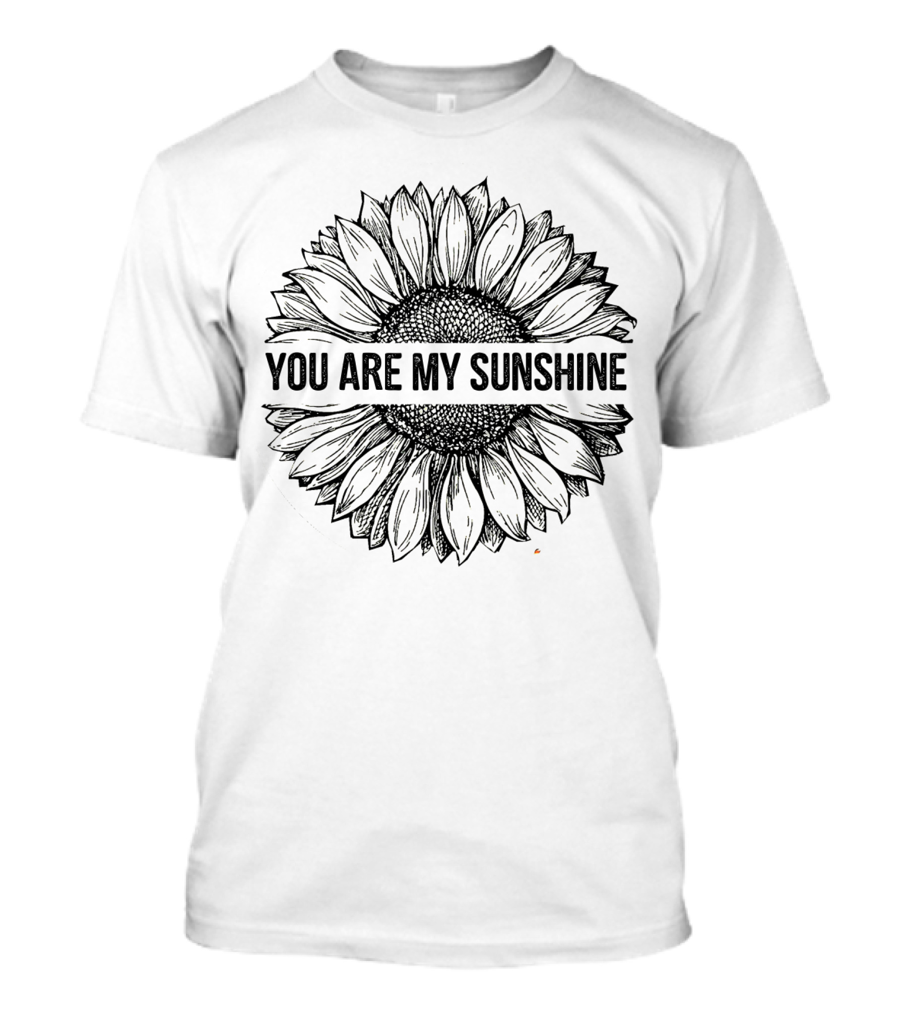 You Are My Sunshine Sunflower T-Shirt