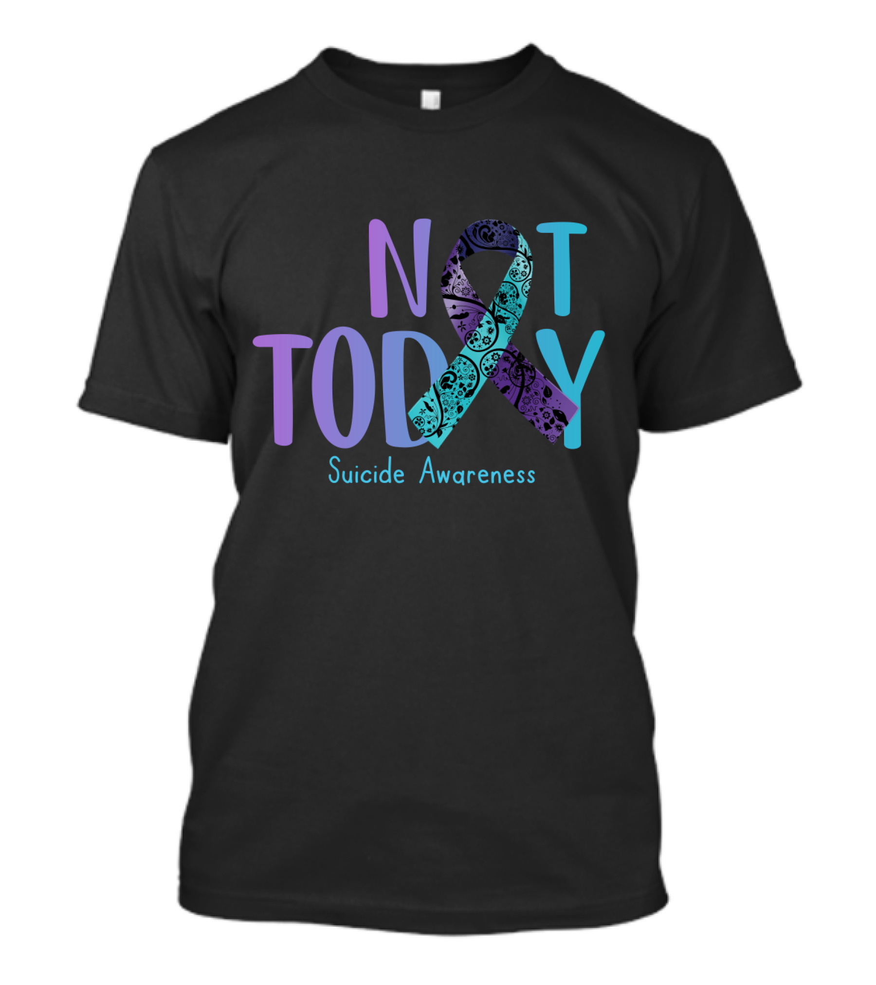 Not Today Suicide Awareness Ribbon Prevention T-Shirt