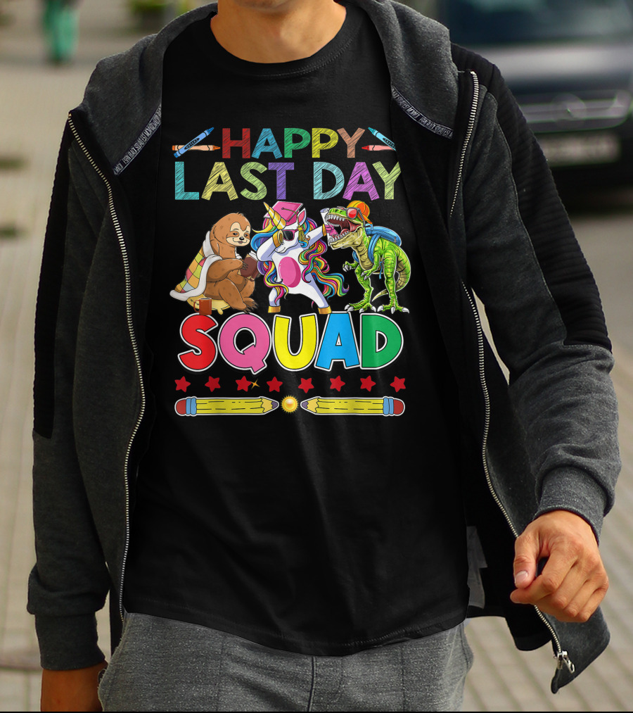 HAPPY LAST DAY Llama Unicorn TRex Dinosaur Sloth SQUAD T-Shirt