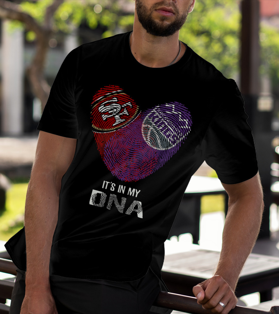 49Ers Sacramento Kings Heart Fingerprint It's In My DNA T-Shirt