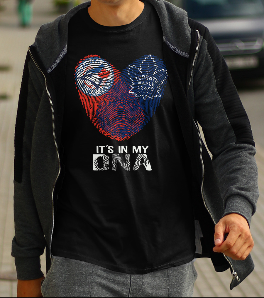Toronto Blue Jays Toronto Maple Leafs It's In My Dna Fingerprint T-Shirt